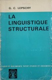LA LINGUISTIQUE STRUCTURALE-G.C. LEPSCHY-239587