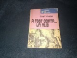 IOSIF VIANU - A FOST ODATA UN ALIBI