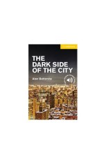 The Dark Side of the City Level 2 Elementary/Lower Intermediate- - Alan Battersby - Cambridge