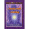 A harmadik szemtől a tiszt&aacute;nl&aacute;t&aacute;sig - Swami Panchadasi