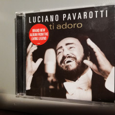 Luciano Pavarotti - Ti Adoro (2003/Decca/UK) - CD ORIGINAL/stare : Nou