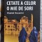 Splendida cetate a celor o mie de sori Khaled Hosseini