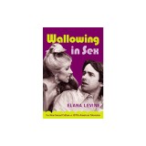 Wallowing in Sex: The New Sexual Culture of 1970s American Television