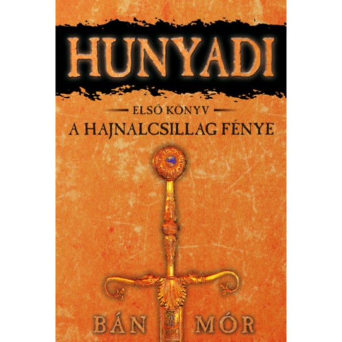 A Hajnalcsillag f&eacute;nye - B&aacute;n M&oacute;r