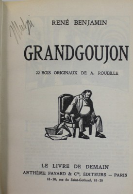 GRANDGOUJON par RENE BENJAMIN , 22 BOIS ORIGINAUX de A. ROUBILLE , 1925 foto
