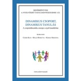 Dinamikus csoport, dinamikus tanul&aacute;s - Csiz&eacute;r Kata