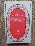 ION MARIN SADOVEANU - SFARSIT DE VEAC IN BUCURESTI
