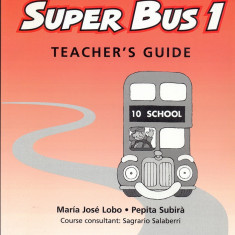 Here Comes Super Bus Level 1 Teacher's Guide | Maria Jose Lobo, Pepita Subira