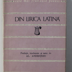 DIN LIRICA LATINA , COLECTIA ' CELE MAI FRUMOASE POEZII ' , traducere de AL. ANDRITOIU , 1964