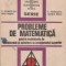 Probleme de matematica pentru examenele de bacalaureat si admitere in invatamantul superior (editia a II-a)
