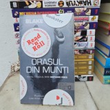 Orasul din munti - Blake Crouch