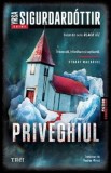 Priveghiul. Seria Black Ice Vol.2 - Yrsa Sigurdardottir
