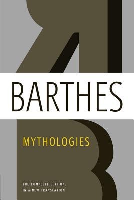 Mythologies: The Complete Edition, in a New Translation foto