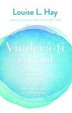 Vindeca-ti corpul | Louise L. Hay, Adevar Divin