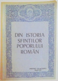 DIN ISTORIA SFINTILOR POPORULUI ROMAN de PETRU DIACONU DAVID , 1992