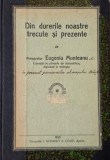 Din durerile noastre trecute si prezente - Eugeniu Munteanu