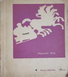 Versuri Al. Blok - Poezii, Editura Univers 1973, Colectia Poesis, Limba Romana, 318 pagini