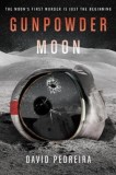 Gunpowder Moon, 2018
