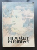Ei l-au văzut pe Eminescu - antologie Cristina Crăciun, Victor Crăciun: Densușianu *Negruzzi*Matei Eminescu*Caragiale*Maiorescu*Veronica Micle*Slavici