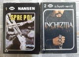 A.Hyatt-Verrill - Inchizitia + Nansen - Spre pol (Editura Mondero, Seria Aventuri traite)