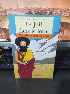 Rodger Kamenetz, Le juif dans de lotus. Des rabbins chez les lamas, 1997, 020 foto