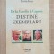 Destine exemplare. De la Gandhi la Coposu - Dorin Ivan