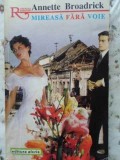 Mireasa fara voie - Anette Broadrick, Roman de dragoste, Editura Alcris, 1994, 243 pagini