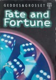 FATE AND FORTUNE-NECUNOSCUT-243873