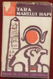 N. Petrovski, A. Belov, "Tara marelui Hapi" - Editura Tineretului, Bucuresti - 1958