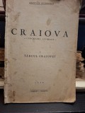 CRAIOVA - Cercetări istorice I. T&acirc;rgul Craiovei - Anastase Georgescu