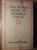 THE HOME BOOK OF MODERN VERSE-COMPILED AND ARRANGED BY BURTON EGBERT STEVENSON-234092