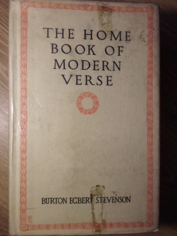 THE HOME BOOK OF MODERN VERSE-COMPILED AND ARRANGED BY BURTON EGBERT STEVENSON-234092