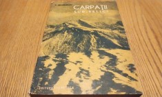 CARPATII SUD-ESTICI de pe Teritoriul R.P.R. - V. Mihailescu -1963, 374p.;4000 ex