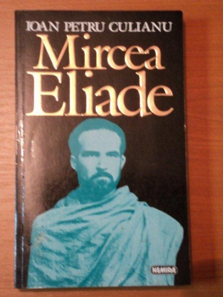 MIRCEA ELIADE de IOAN PETRU CULIANU,1995