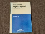 MATEMATICA PENTRU GRUPELE DE PERFORMANTA CLASA A X A VASILE POP