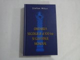 OMENIREA SECOLULUI AL XXI-LEA SI GUVERNUL MONDIAL - STEFAN MASU