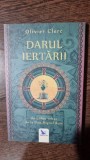 Darul iertarii - Olivier Clerc