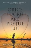 Orice lucru are pretul lui | Maggie Lehrman, Rao