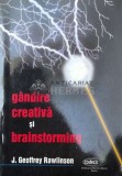 Gandire creativa si brainstorming - J. Geoffrey Rawlinson (Y103)
