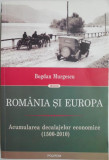 Romania si Europa. Acumularea decalajelor economice (1500-2010) &ndash; Bodgan Murgescu (cateva insemnari)