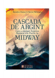 Cascada de argint - Paperback brosat - Brendan Simms, Steven McGregor - Cetatea de Scaun