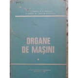 ORGANE DE MASINI VOL.1-COORDONATORI: DAN PAVELESCU, GH. RADULESCU-122272
