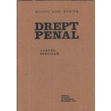 Drept penal. Partea speciala - Oliviu Aug. Stoica