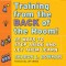 Training from the Back of the Room!: 65 Ways to Step Aside and Let Them Learn