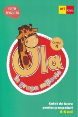 OLA &icirc;n grupa mijlocie. Caiet de lucru pentru preșcolari. Caietul 4 (4-5 ani) - Paperback brosat - *** - Art Klett