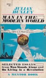 Julian Huxley Man in the Modern World Carte Sociologie Stiinta Engleza Brosata Dimensiuni 13 x 20 cm Stare Buna