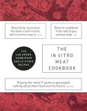 The In Vitro Meat Cook Book | Koert van Mensvoort, Hendrik-Jan Grievink, Bis Publishers