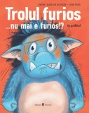 Trolul furios...nu mai e furios?! | Barbara van den Speulhof