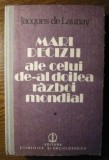 Jacques de Launay - Mari decizii ale celui de-al doilea razboi mondial-2 Volume