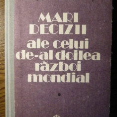 Jacques de Launay - Mari decizii ale celui de-al doilea razboi mondial-2 Volume